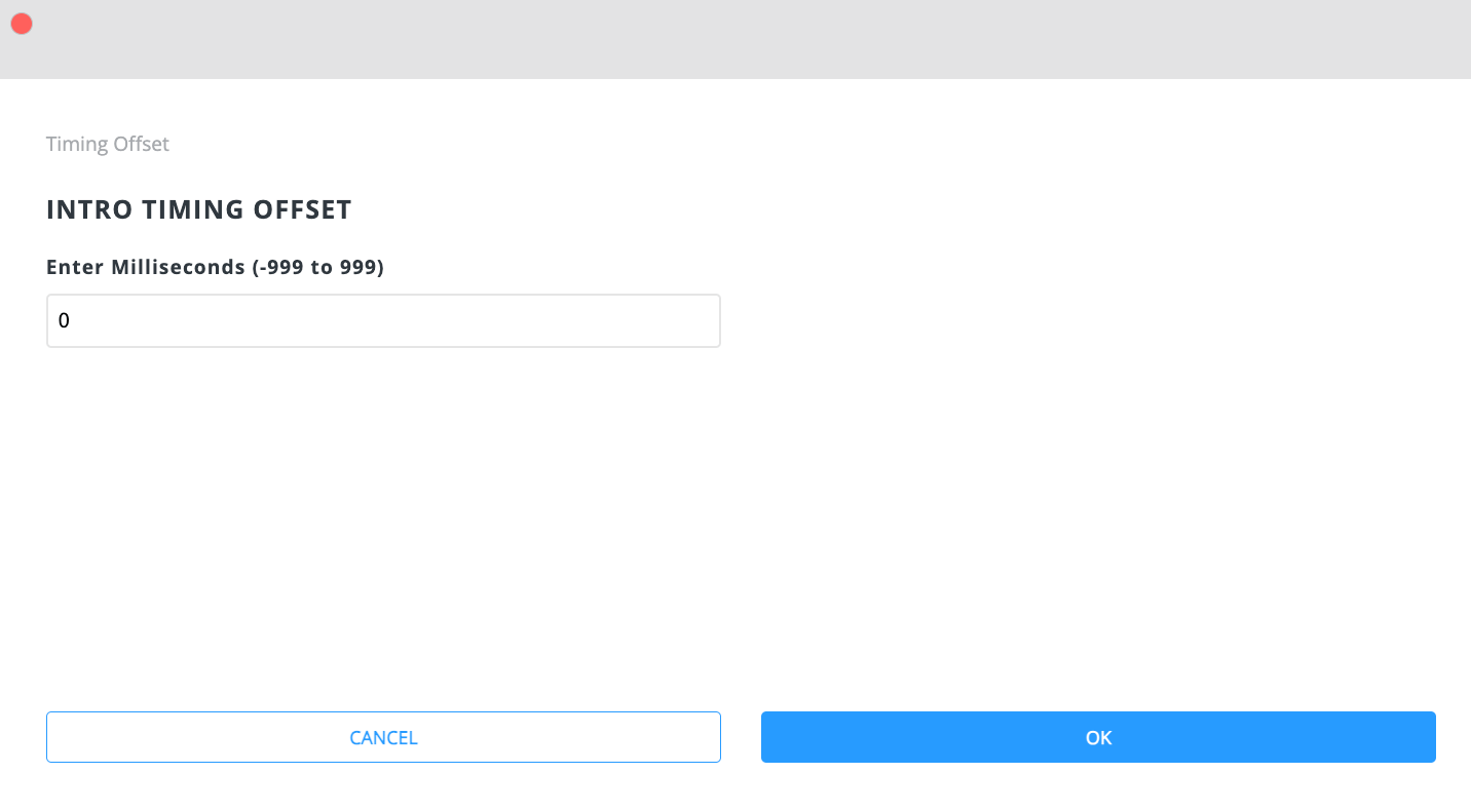 Audio Offset Dialog Audio Offset Dialog